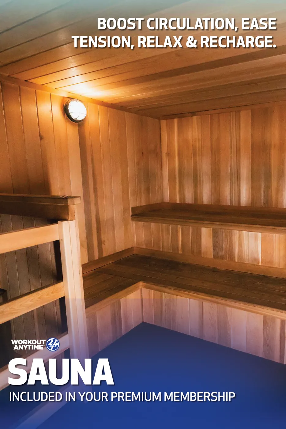 Workout Anytime poster: a wooden sauna headlined Sauna, included in your premium membership.
