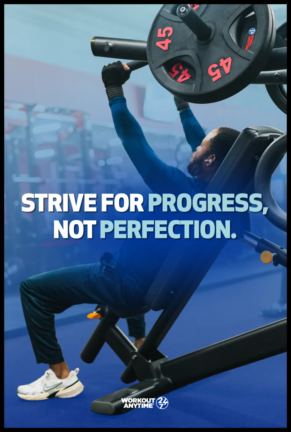 Workout Anytime poster: a woman training on a cable machine under the line Strive for progress, not perfection.